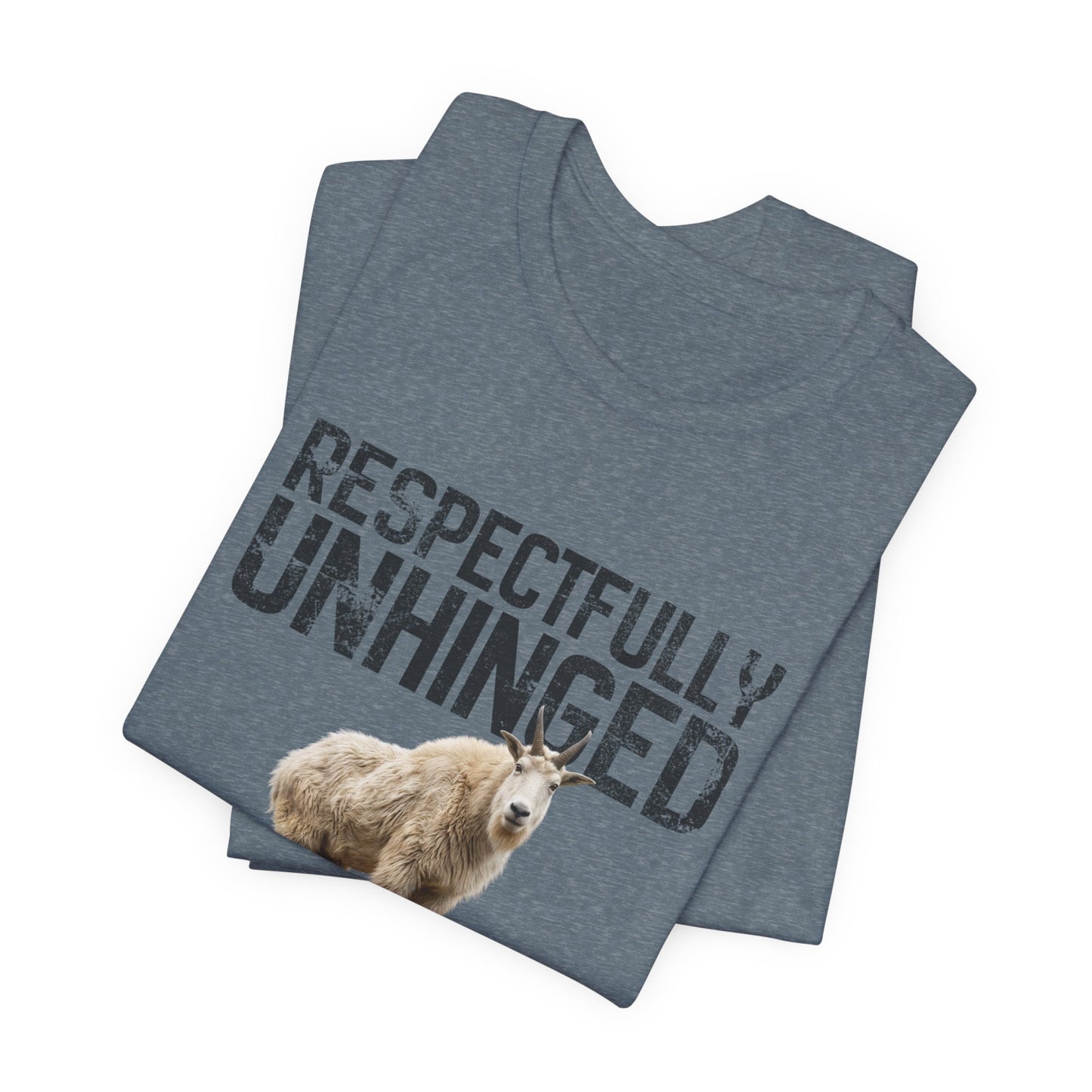 Respectfully Unhinged