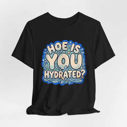 Hoe is you Hydrated?