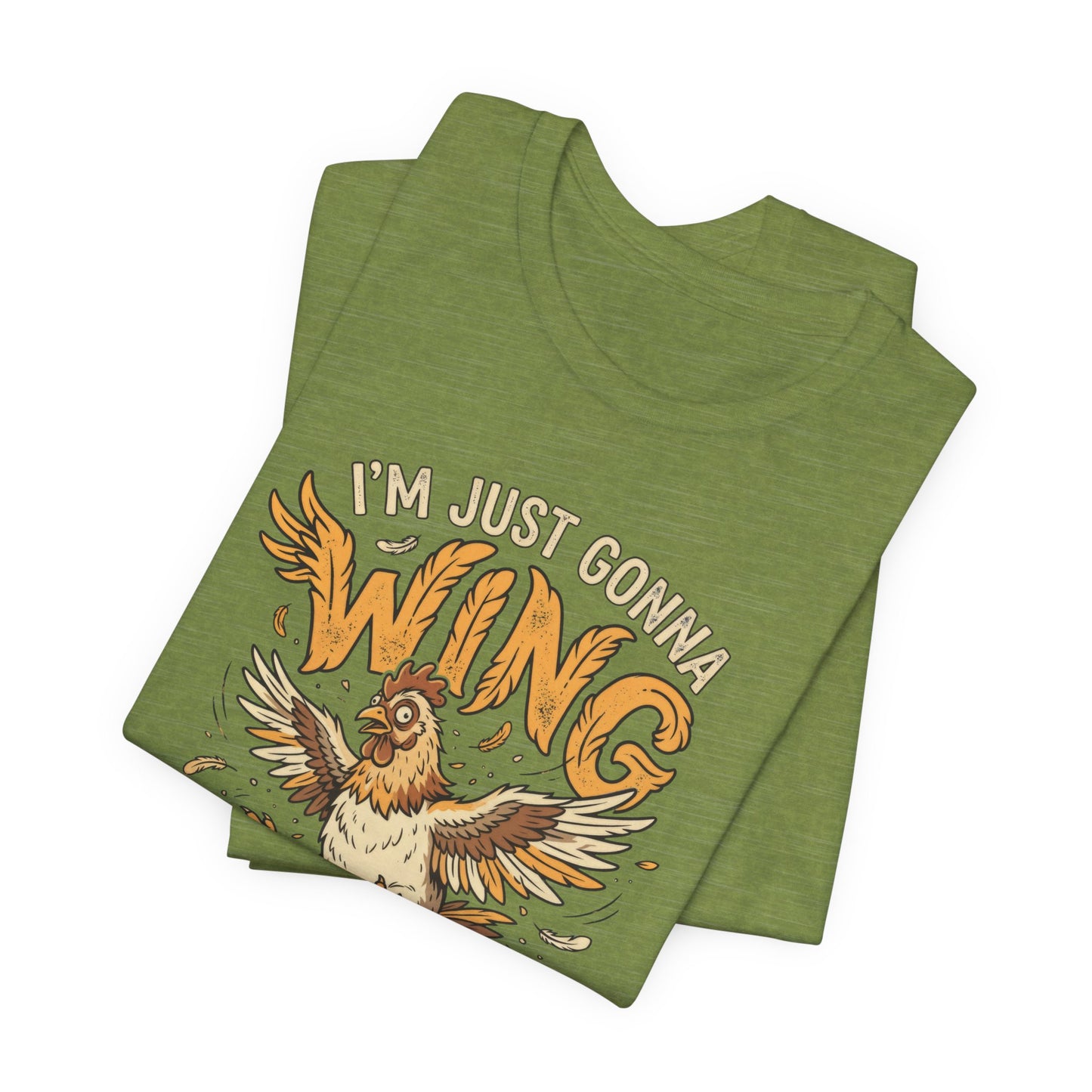 I'm Just Gonna Wing It