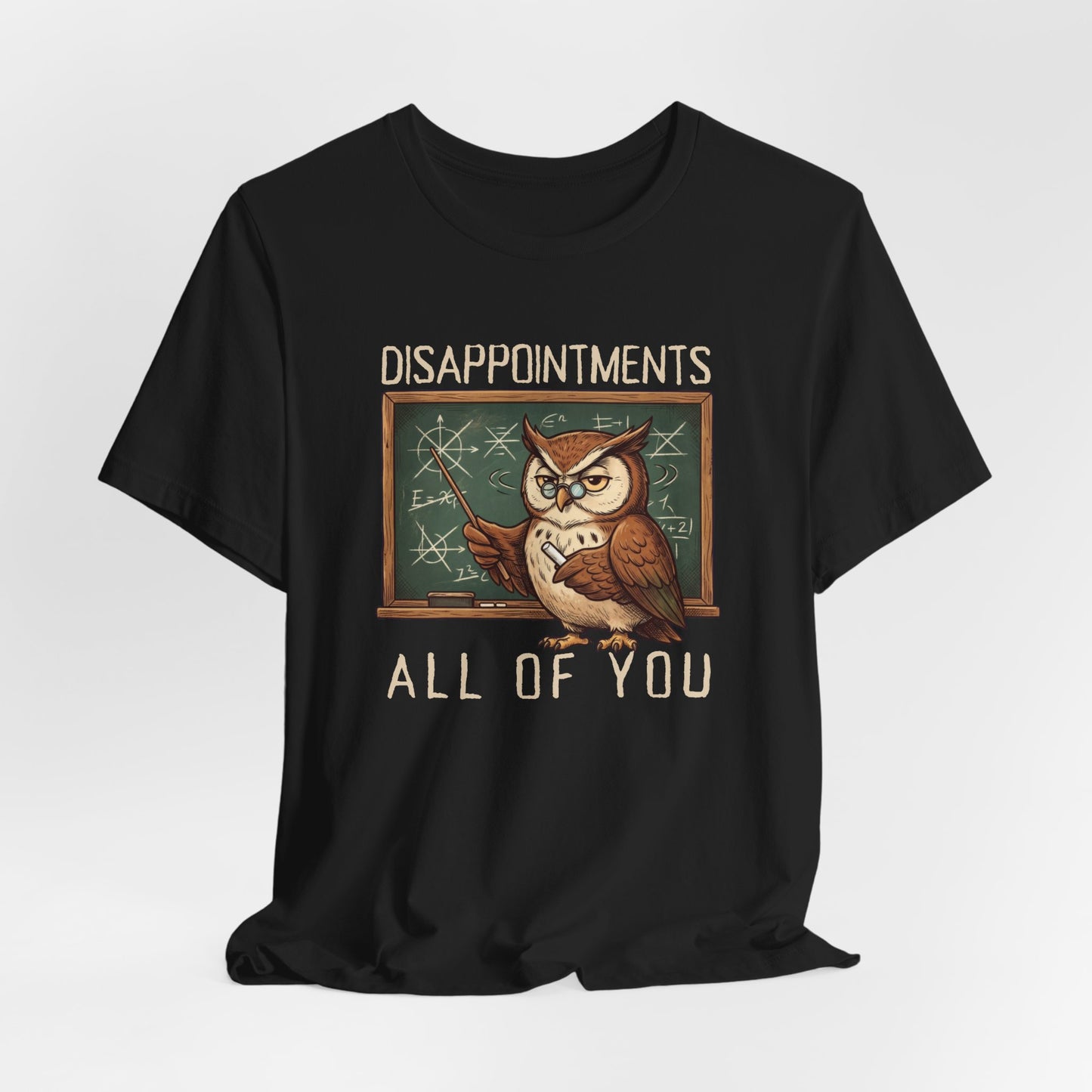 Disappointments All of You
