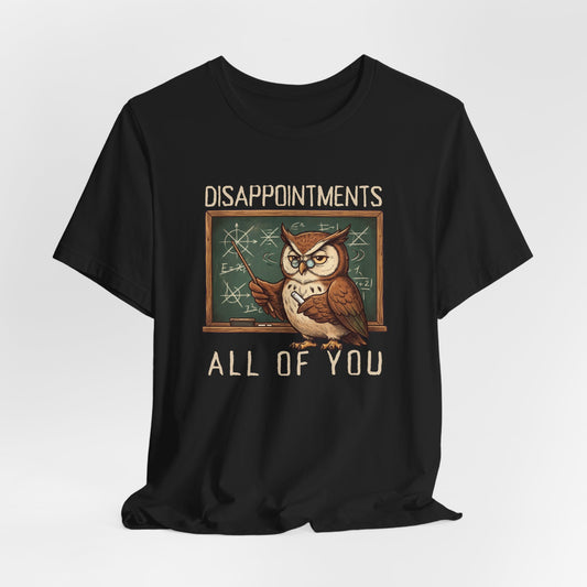 Disappointments All of You