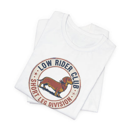 Low Rider Club – Short Leg Division