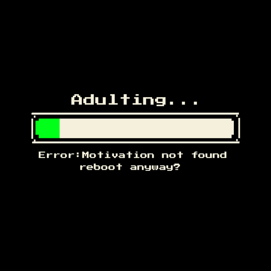 Adulting Error