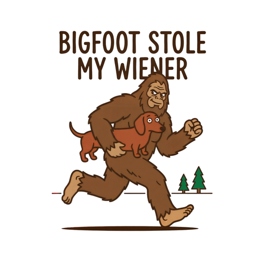Bigfoot Stole my Wiener