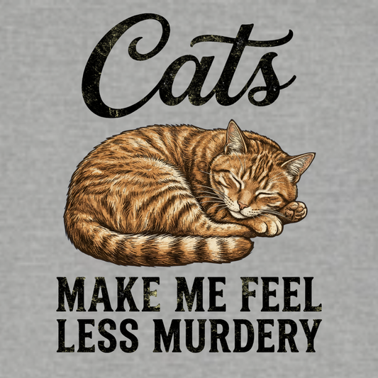 Cats Make Me Feel Less Murdery