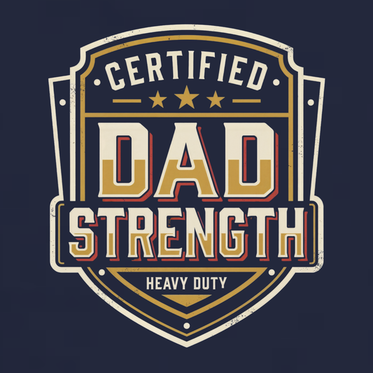 Certified Dad Strength