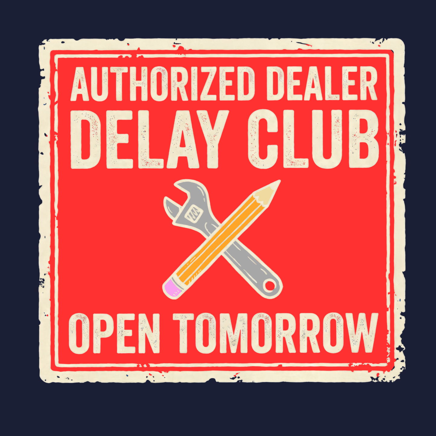 Delay Club Open Tomorrow