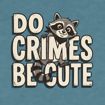 Do Crimes Be Cute