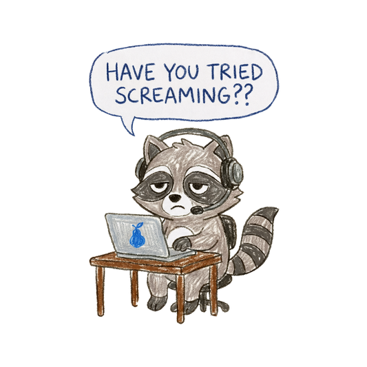 Have You Tried Screaming?