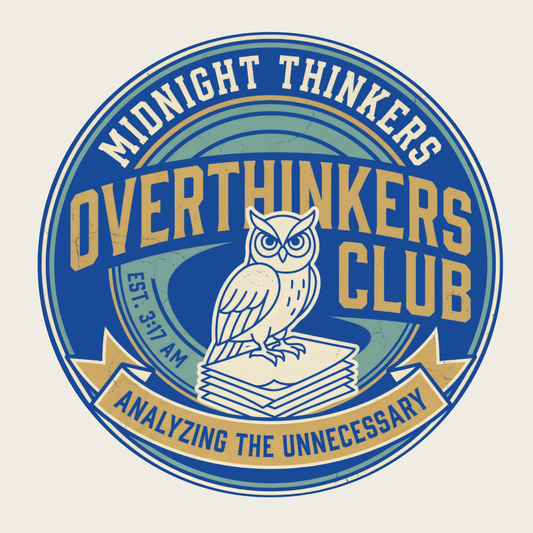 Midnight Thinkers Overthinkers Club