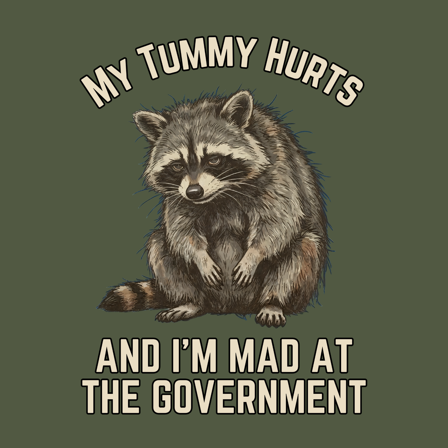 My Tummy Hurts and I’m Mad at the Government