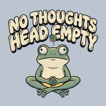 No Thoughts Head Empty
