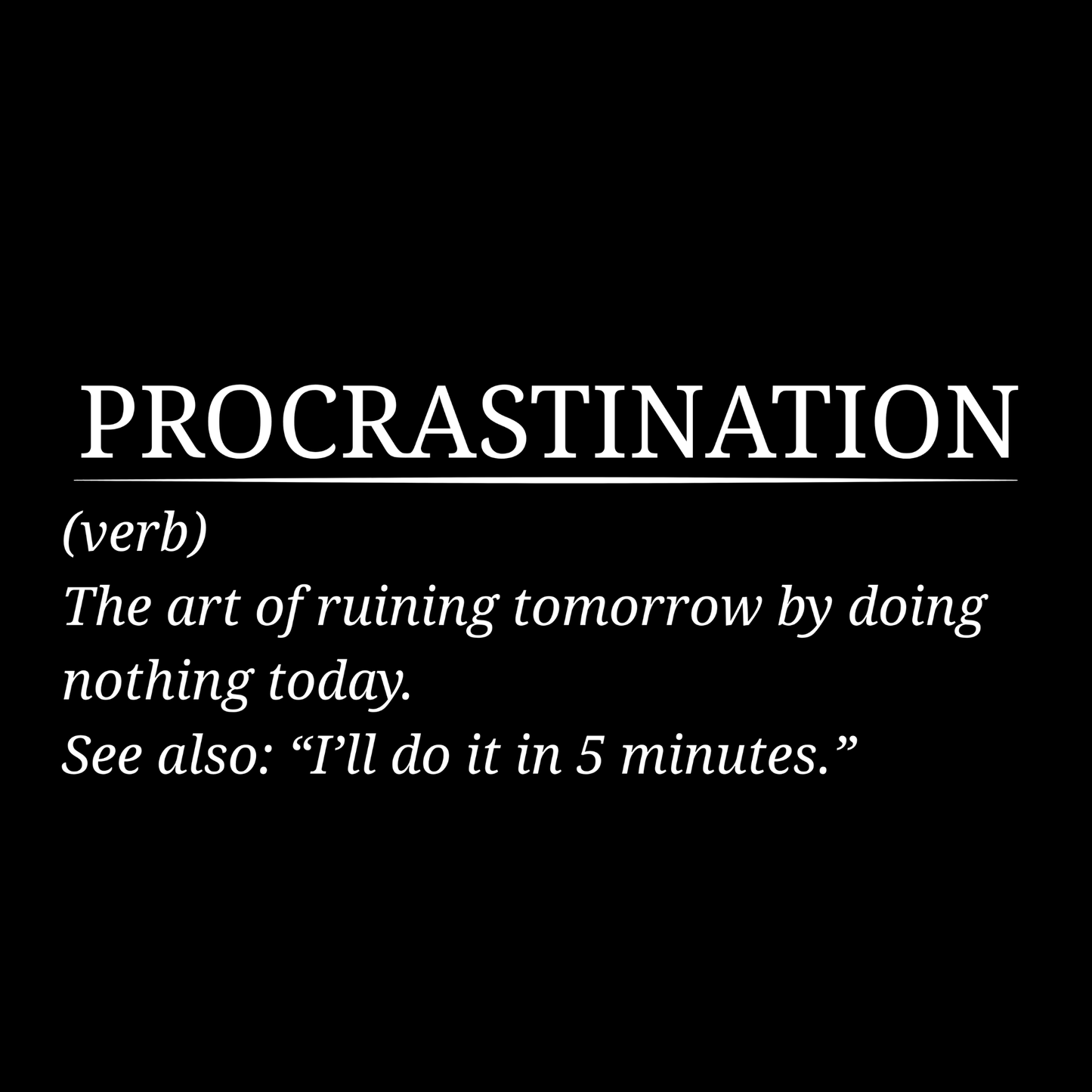 Procrastination