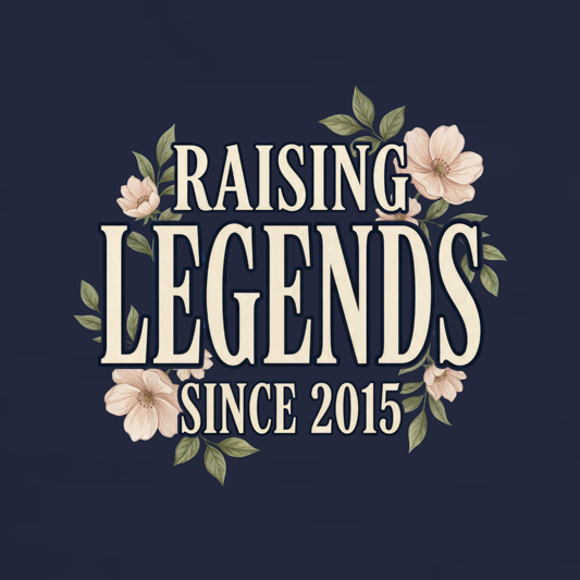 Raising Legends Since 2015