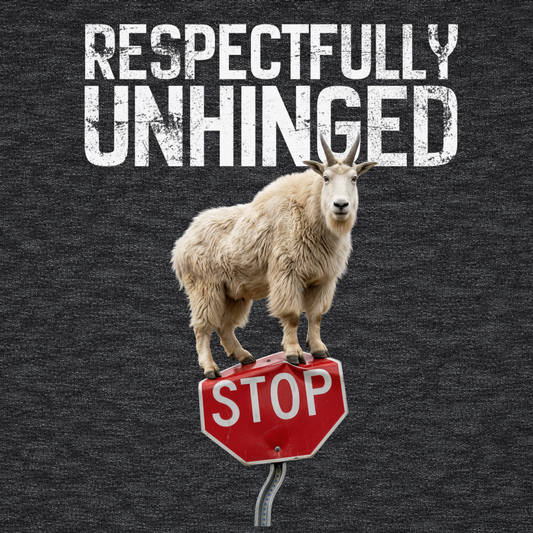 Respectfully Unhinged