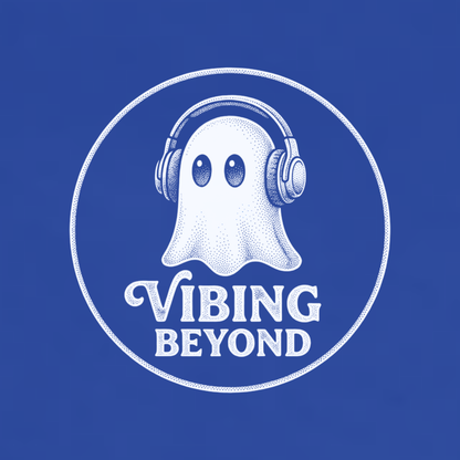 Vibing Beyond👻
