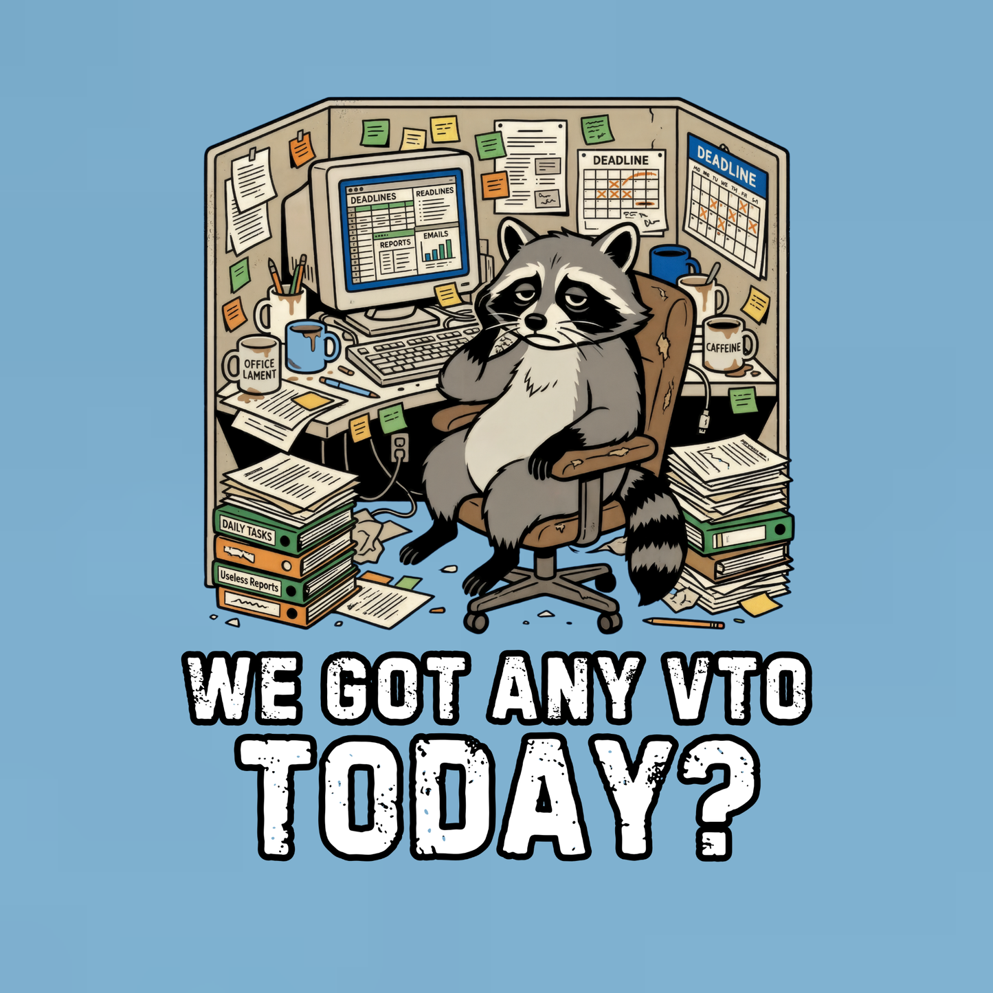 We Got Any VTO?