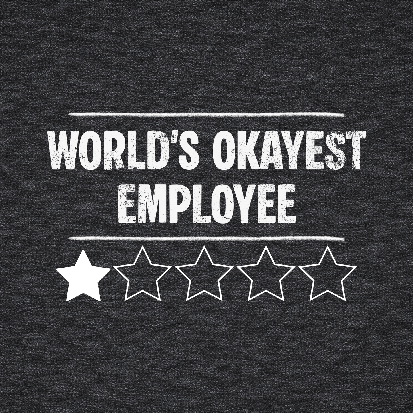 World's Okayest Employee