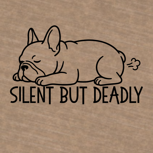 Silent But Deadly