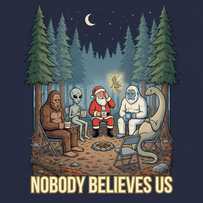 Nobody Believes Us