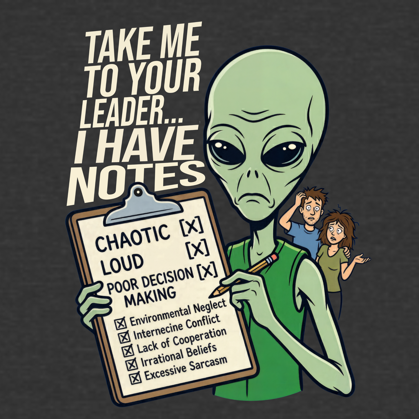 Take Me To Your Leader👽